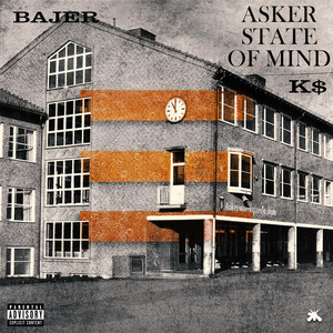Asker State Of Mind by K$