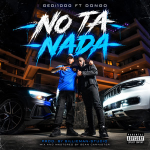No ta nada by Gedi1000, Dongo