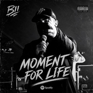 Moment For Life by B_real.11