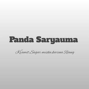 Panda Saryauma by Kramit Reang, Sagar Meska, Karina Reang