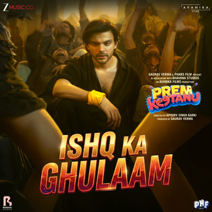 Ishq Ka Ghulaam - From "Prem Keetanu"