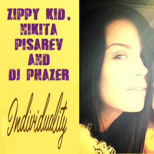 Individuality (With Nikita Pisarev & Dj Phazer)