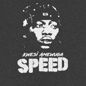 KWESI AMEWUGA - Speed