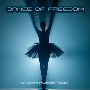 Dance Of Freedom