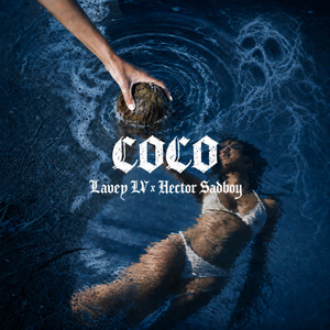 Coco by LaVey LV, Hector Sadboy