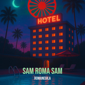 RomaneGila - Sam Roma Sam
