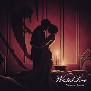 Wasted Love (Eurovision Cover)