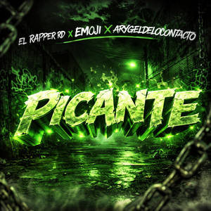 Picante by El Rapper RD, Emoji, Arygeldelocontacto