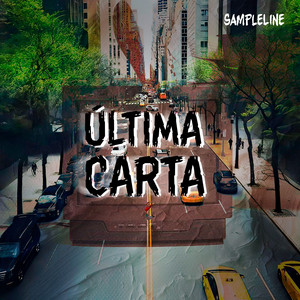Última Carta by SampleLine