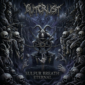 Sulfur Breath Eternal by Gutcrust