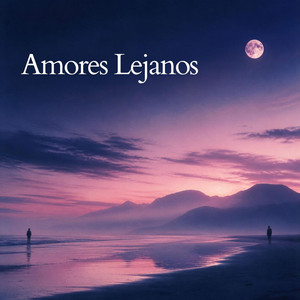 Amores Lejanos by Protuxin
