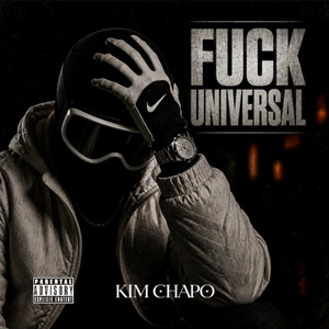 Fuck Universal by Kim Chapo