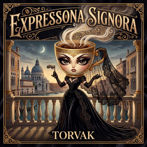 EXPRESSONA SIGNORA by TORVAK
