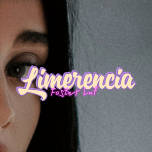 Limerencia by Faster Luf