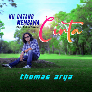 Thomas Arya - Ku Datang Membawa Cinta