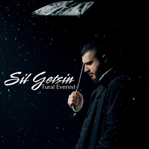 TURAL EVEREST - Sil getsin