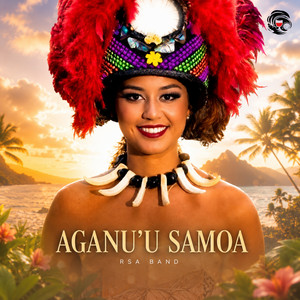 Aganu'u Samoa by RSA Band