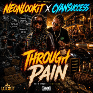 THROUGH PAIN by NEONLOOKIT, Cyansuccess