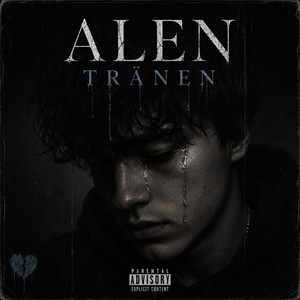 TRÄNEN by ALEN