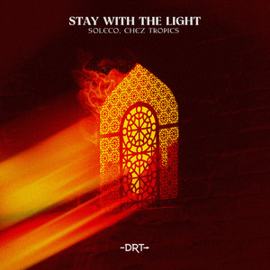Stay With The Light by SOLECO, Chez Tropics