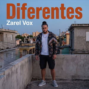 Diferentes by Zarel Vox