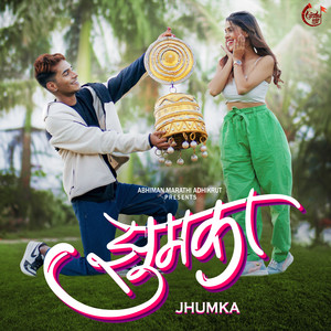 Jhumka - Studio by Sanju Rathod, Sonali Sonawane, G-SPXRK, Nick Shinde