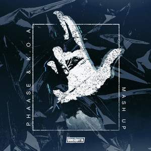 Mash Up by Phaase, K.O.A