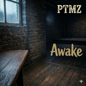 Awake by PTMZ