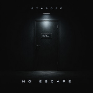 No escape