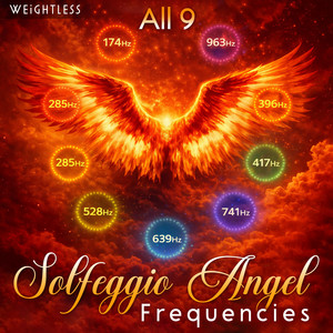 All 9 Solfeggio Angel Frequencies