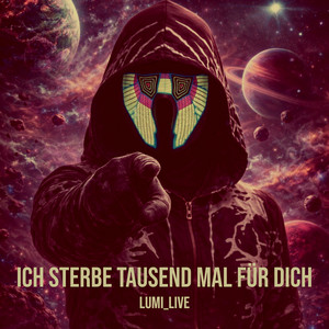 Ich Sterbe Tausend Mal Für Dich by Lumi_Live