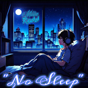 No Sleep by Millie Redd