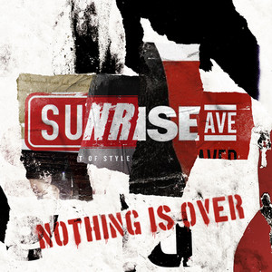 Nothing Is Over - Radio Edit by Sunrise Avenue