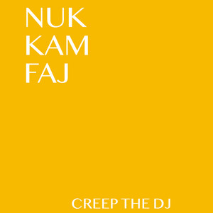 creep the dj - Nuk kam faj