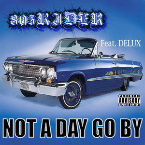 Not A Day Go By