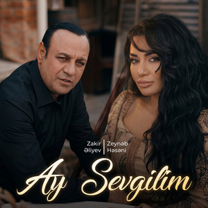 Ay Sevgilim by Zeynəb Həsəni