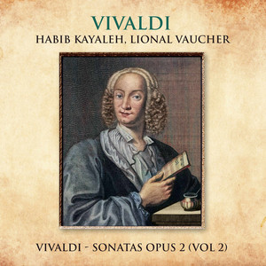 Vivaldi - Sonatas Opus 2 (Vol 2)