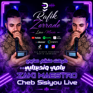 كرهت منكم صايي وحدي و ندير رايي by Cheb Sisiyou, Rafik Zerrade