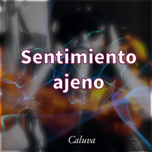 Sentimiento ajeno by CALUVA