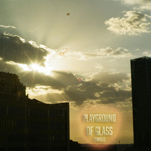 Playground of Glass by Sammy Dell