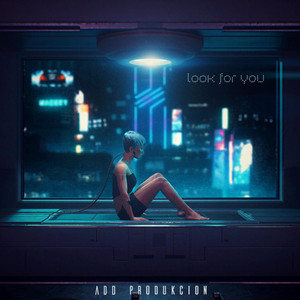 Look For You by S4NDMIND