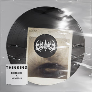 THINKING by Borgore, NEMESIS
