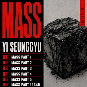 Mass, Pt. 1 by YI SEUNGGYU