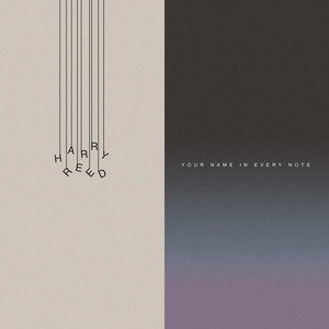 Your Name in Every Note by Harry Reed