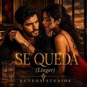 Se Queda (Linger) by Suteos Studios