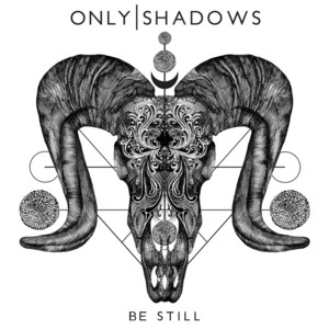 Be Still