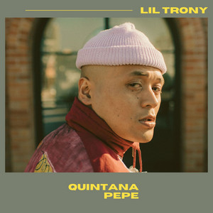 QUINTANA PEPE by Lil trony