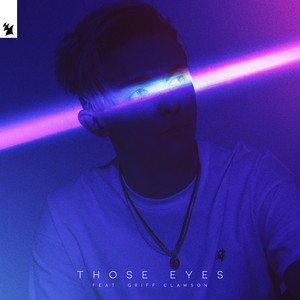 Those Eyes (feat. Griff Clawson) by ARTY, Griff Clawson
