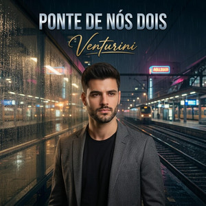 PONTE DE NÓS DOIS by Venturini