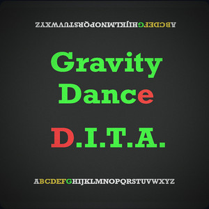 Gravity Dance by D.I.T.A.